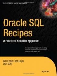 Oracle SQL Recipes : A Problem-Solution Approach