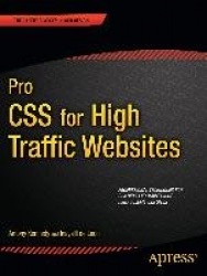 Pro CSS for High Traffic Websites