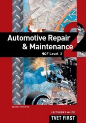 Automotive Repair & Maintenance NQF2 Lecturer's Guide