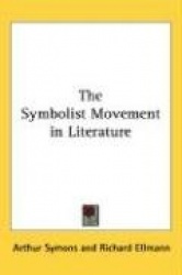 The Symbolist Movement in Literature
