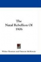 The Natal Rebellion of 1906