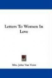 Letters to Women in Love