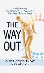 The Way Out - A Revolutionary, Scientifically Proven Approach to Healing Chronic Pain
