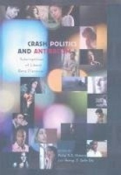Crash Politics and Antiracism - Interrogations of Liberal Race Discourse