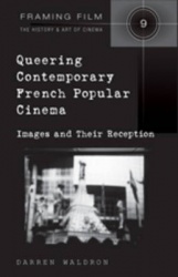 Queering Contemporary French Popular Cinema - Images and their Reception