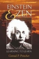 Einstein and Zen - Learning to Learn