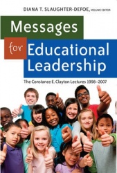 Messages for Educational Leadership - The Constance E. Clayton Lectures 1998-2007