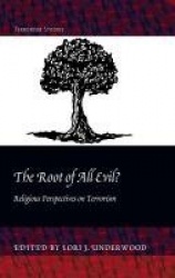The Root of All Evil? - Religious Perspectives on Terrorism