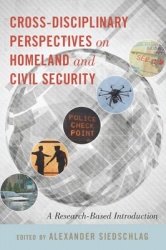 Cross-disciplinary Perspectives on Homeland and Civil Security - A Research-Based Introduction