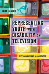 Representing Youth with Disability on Television - Glee, Breaking Bad, and Parenthood