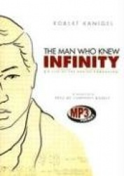 The Man Who Knew Infinity - A Life of the Genius Ramanujan