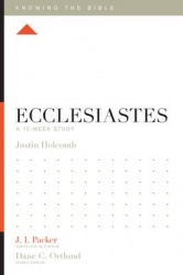 Ecclesiastes - A 12-Week Study