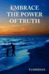 Embrace the Power of Truth