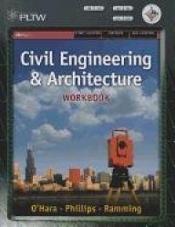 Workbook for Matteson/Kennedy/Baur's Project Lead the Way: Civil Engineering and Architecture