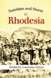 Sunshine and Storm in Rhodesia