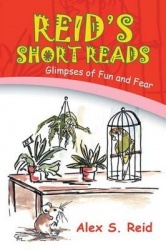 Reid's Short Read's - Glimpses of Fun and Fear