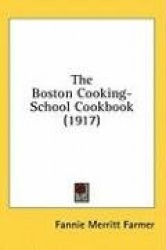The Boston Cooking-School Cookbook (1917)