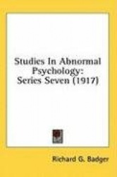 Studies in Abnormal Psychology: Series Seven (1917)