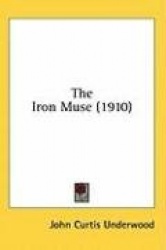 The Iron Muse (1910)
