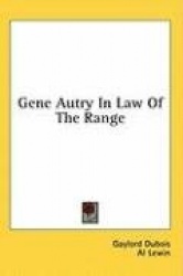 Gene Autry in Law of the Range