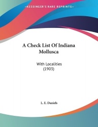 A Check List Of Indiana Mollusca - With Localities (1903)