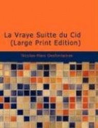 La Vraye Suitte Du Cid