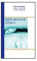 Polysomnography, An Issue of Sleep Medicine Clinics
