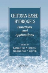 Chitosan-Based Hydrogels - Functions and Applications