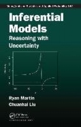 Inferential Models - Reasoning with Uncertainty