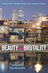 Beauty and Brutality - Manila and Its Global Discontents
