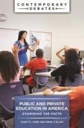 Public and Private Education in America - Examining the Facts