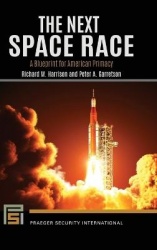 The Next Space Race - A Blueprint for American Primacy