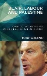 Blair, Labour, and Palestine - Conflicting Views on Middle East Peace After 9/11