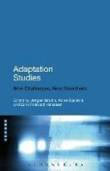 Adaptation Studies - New Challenges, New Directions