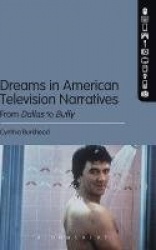 Dreams in American Television Narratives - From Dallas to Buffy