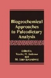 Biogeochemical Approaches to Paleodietary Analysis