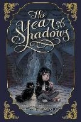 The Year of Shadows
