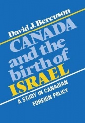 Canada and the Birth of Israel - A Study in Canadian Foreign Policy