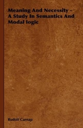 Meaning And Necessity - A Study In Semantics And Modal Logic