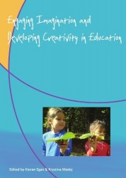 Engaging Imagination and Developing Creativity in Education