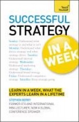 Successful Strategy in a Week: Teach Yourself