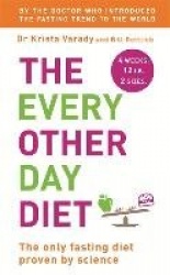 The Every Other Day Diet