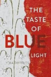 The Taste of Blue Light