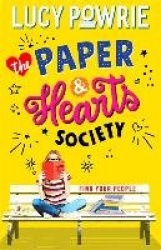The Paper & Hearts Society: The Paper & Hearts Society - Book 1