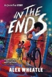 A Crongton Story: In The Ends - Book 4