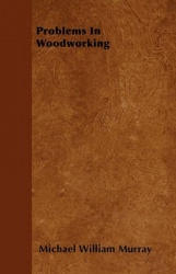 Problems In Woodworking