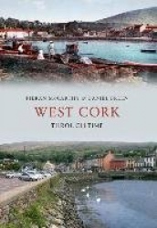 West Cork Through Time