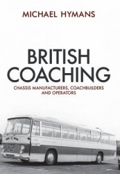 British Coaching - Chassis Manufacturers, Coachbuilders and Operators