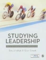 Studying Leadership - Traditional and Critical Approaches