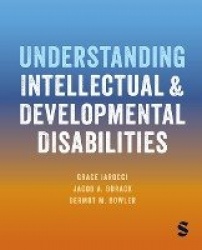 Understanding Intellectual and Developmental Disabilities